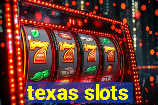 texas slots