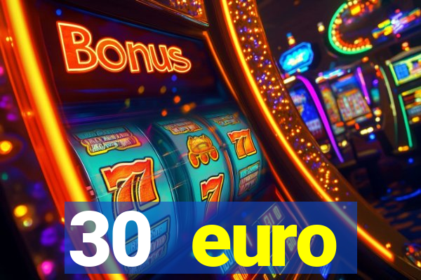 30 euro startguthaben online casino