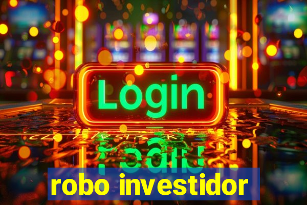 robo investidor