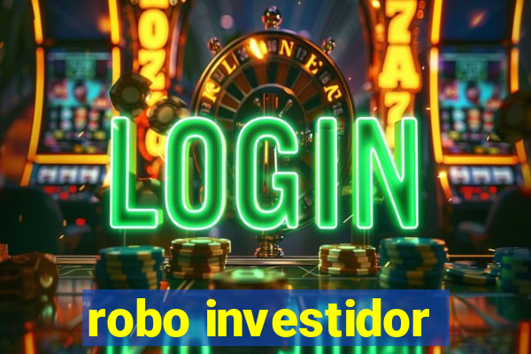 robo investidor