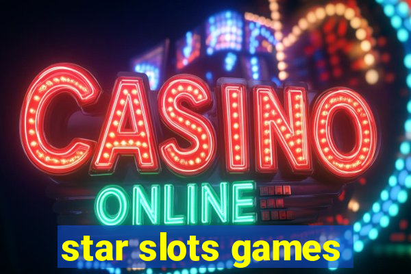 star slots games