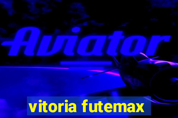 vitoria futemax