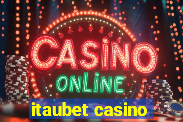 itaubet casino