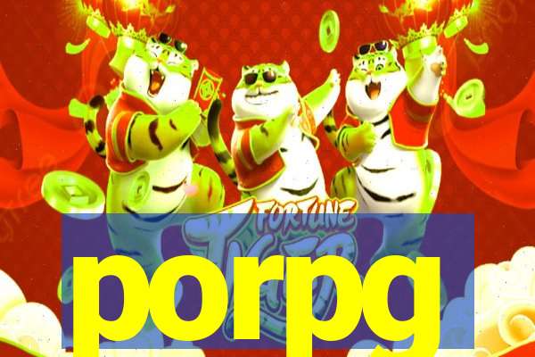 porpg