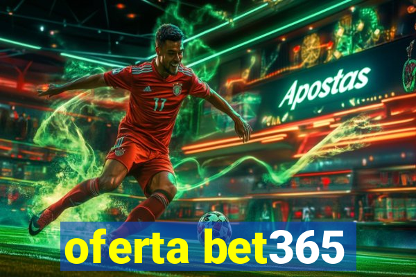 oferta bet365