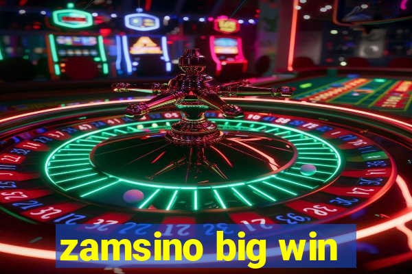 zamsino big win