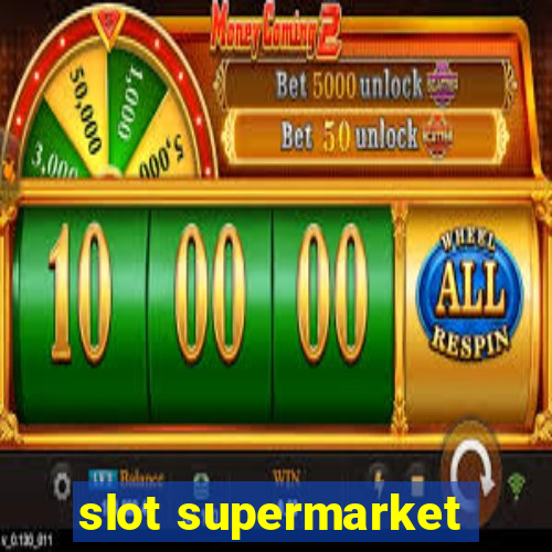 slot supermarket