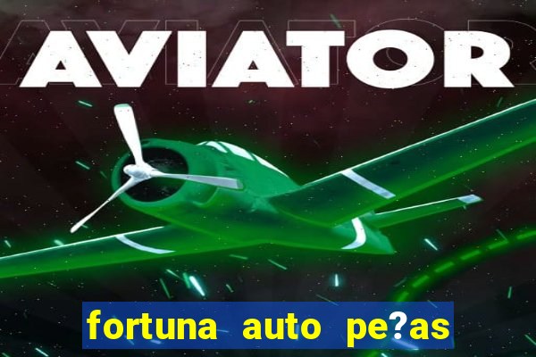 fortuna auto pe?as sao gabriel do oeste