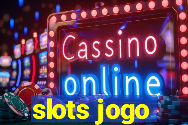 slots jogo