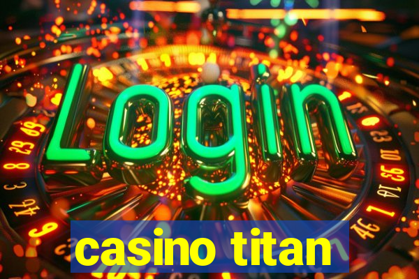 casino titan