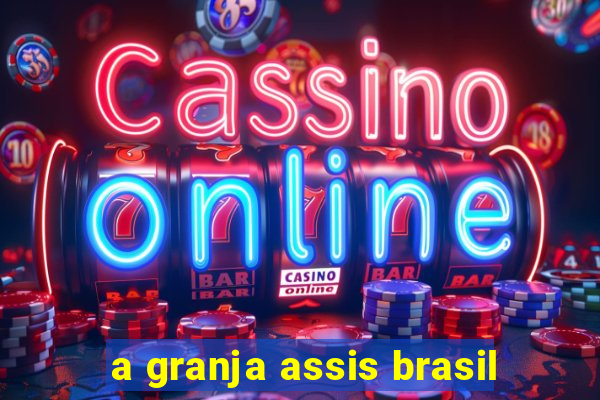 a granja assis brasil