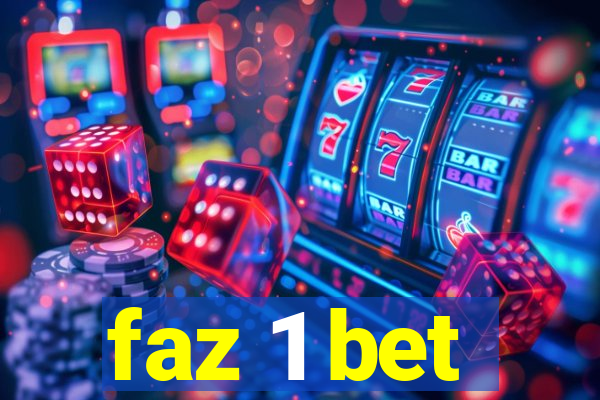 faz 1 bet