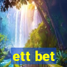 ett bet