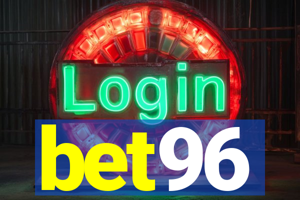 bet96