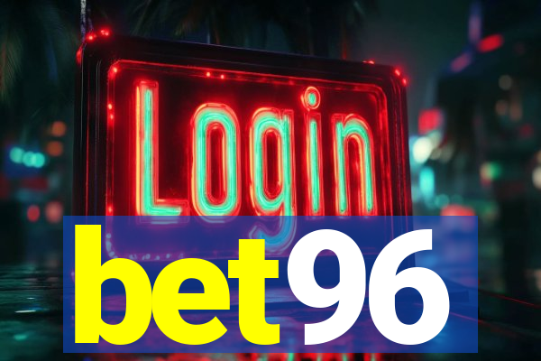 bet96