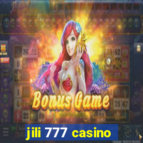 jili 777 casino