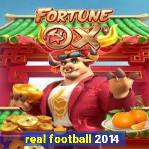 real football 2014