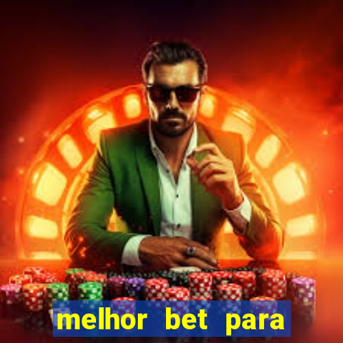 melhor bet para jogar fortune tiger