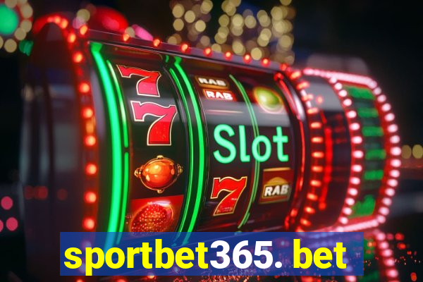 sportbet365. bet