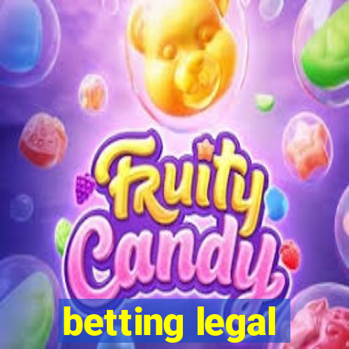 betting legal