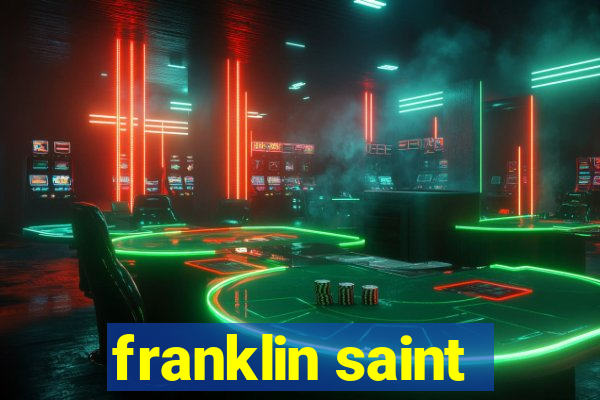 franklin saint