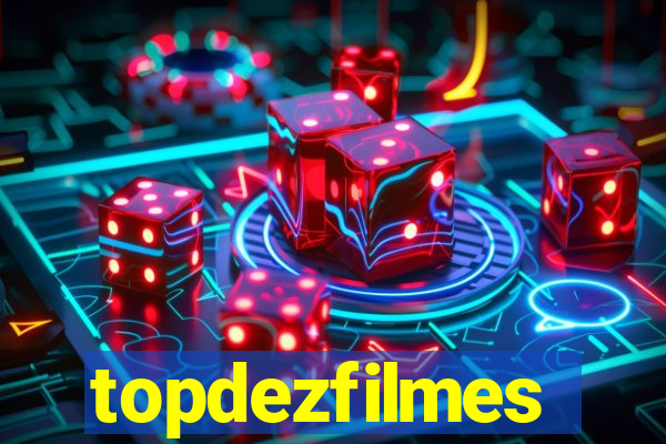 topdezfilmes