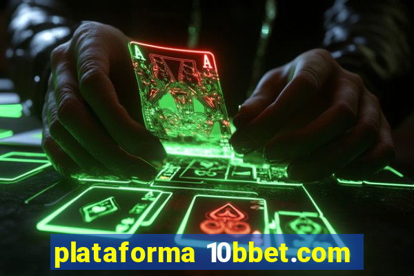 plataforma 10bbet.com