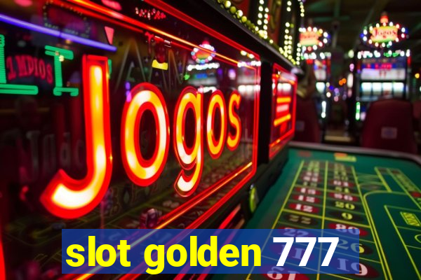 slot golden 777