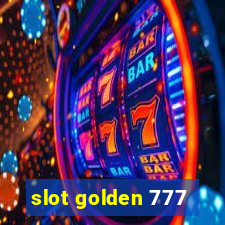 slot golden 777