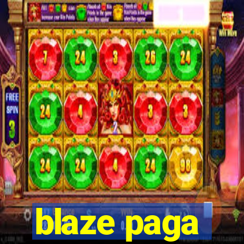 blaze paga