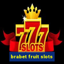 brabet fruit slots