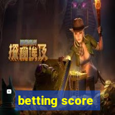 betting score