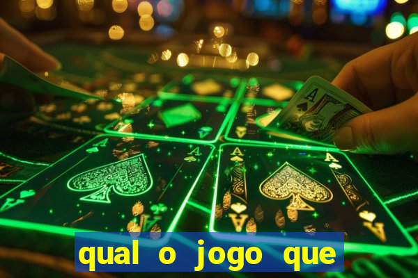 qual o jogo que ganha dinheiro