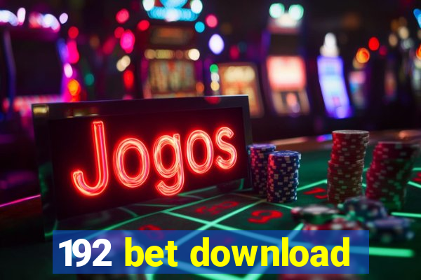 192 bet download