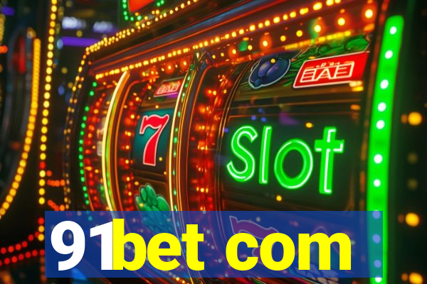 91bet com