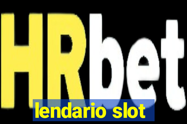 lendario slot