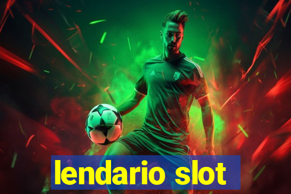 lendario slot