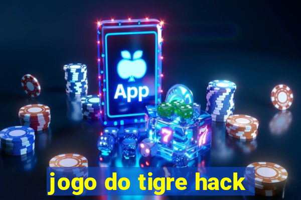 jogo do tigre hack