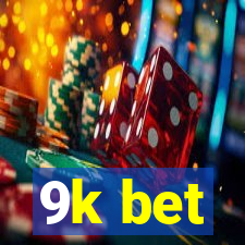 9k bet