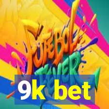 9k bet