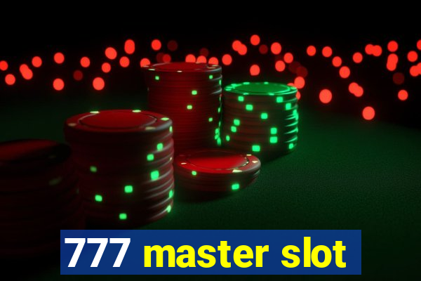 777 master slot