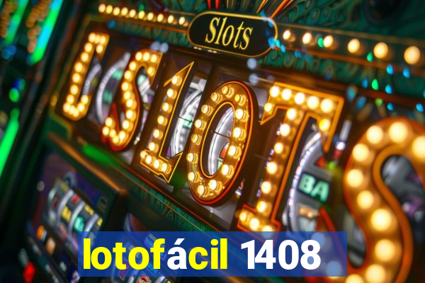 lotofácil 1408