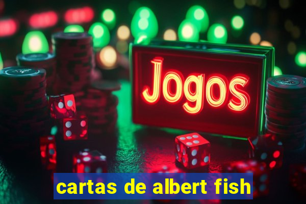 cartas de albert fish