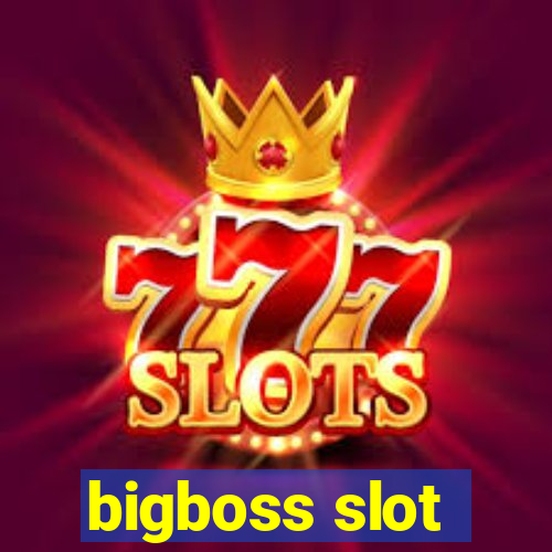 bigboss slot