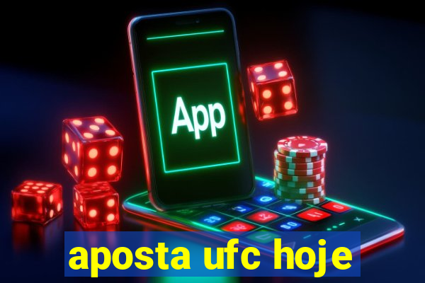 aposta ufc hoje