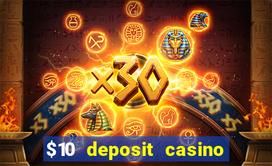 $10 deposit casino nz 2022