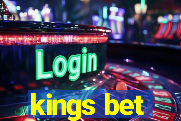 kings bet