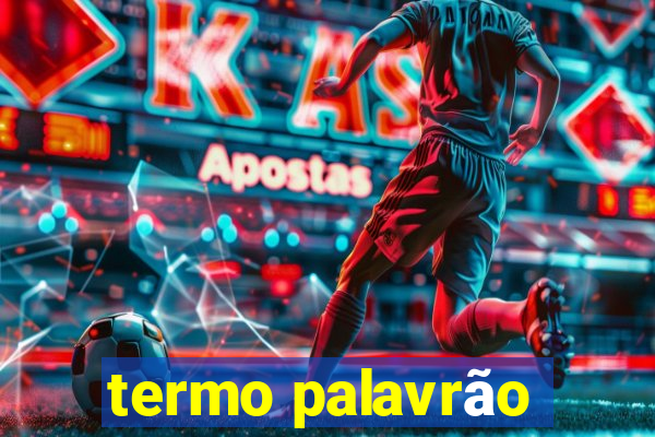 termo palavrão