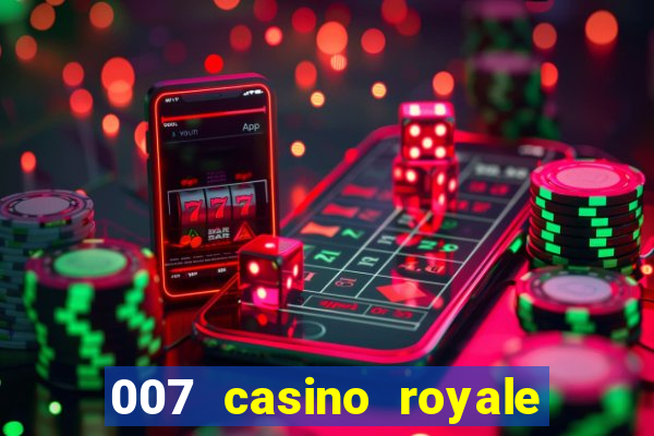 007 casino royale filme dublado