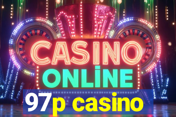 97p casino